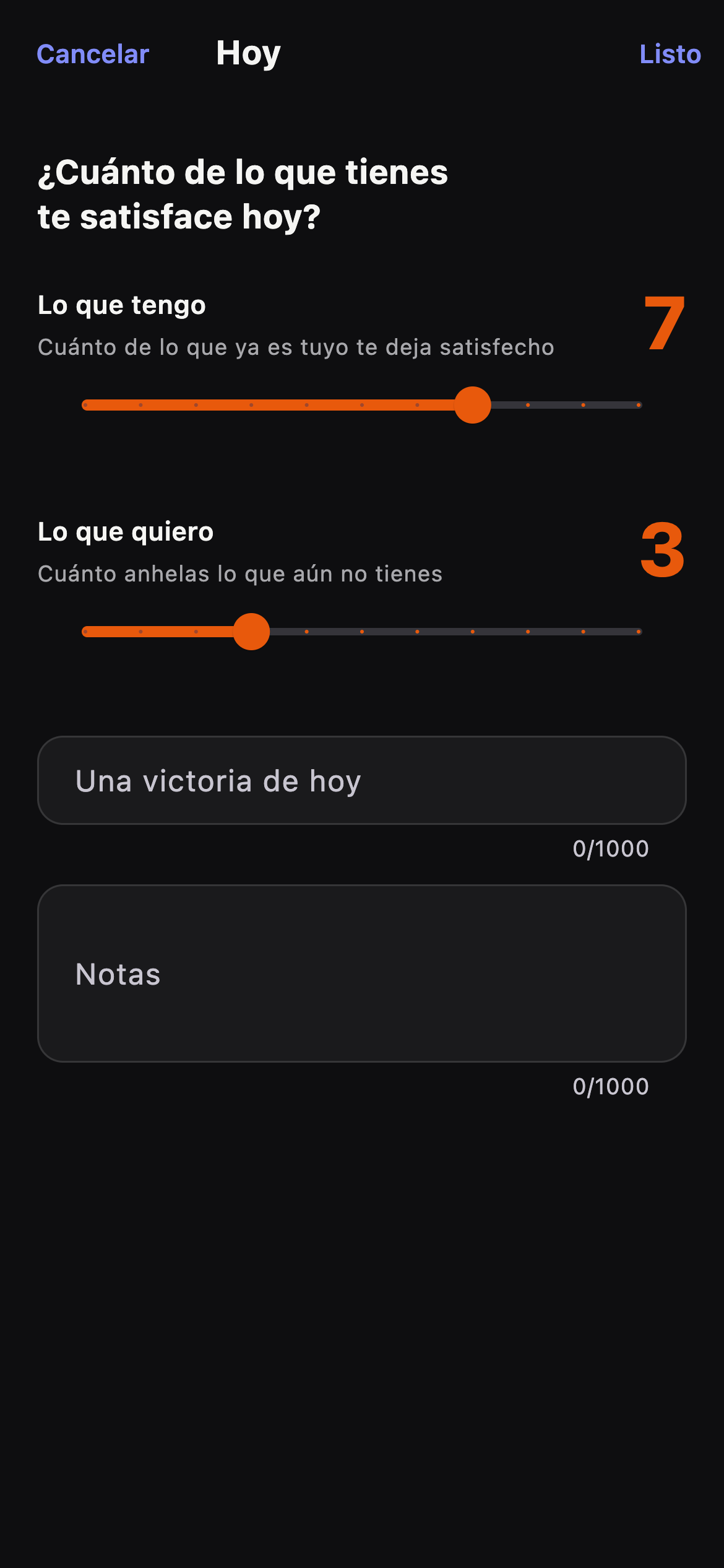 Registro diario de satisfacción: un control para “lo que tengo”, en 7, y otro para “lo que quiero”, en 3.